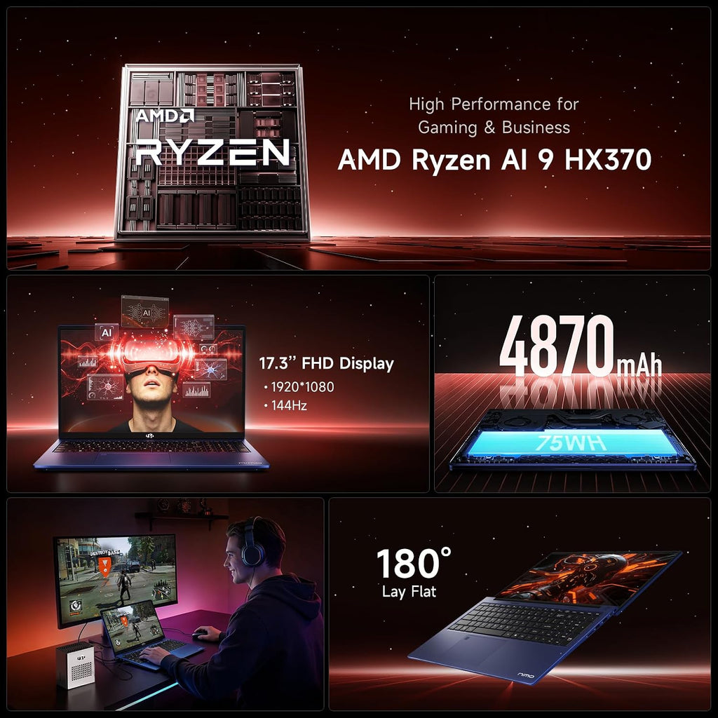 NIMO 17.3' Copilot+ AI Laptop, AMD Ryzen AI 9 HX 370 (Up to 5.1GHz), 16GB RAM 1TB SSD, Radeon 890M, 144Hz FHD Display, 100W Fast Charge, USB 4.0, Fingerprint, Backlit Keyboard, Gaming & Business