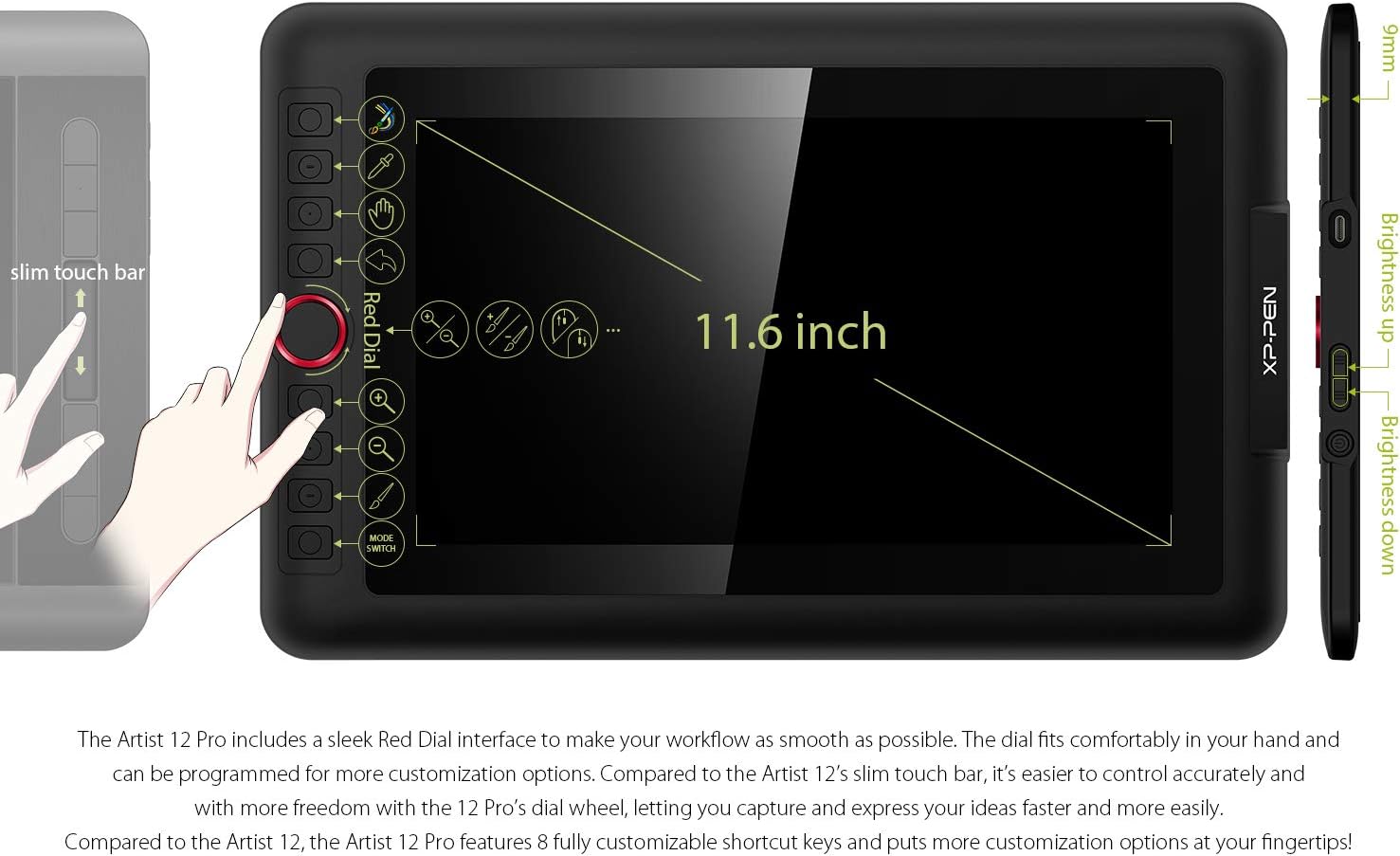XPPen Artist12 Pro 11.6' Drawing Tablet with Screen Pen Display Full-Laminated Graphics Tablet with Tilt Function Battery-Free Stylus and 8 Shortcut Keys(8192 Levels Pen Pressure and 72% NTSC)